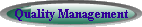 Quality Management