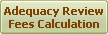 Adequacy Review Fees Calculation
